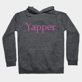 ‘Yapper’ Hoodie